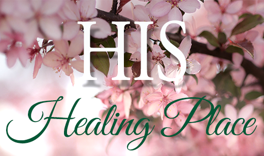 His Healing Place